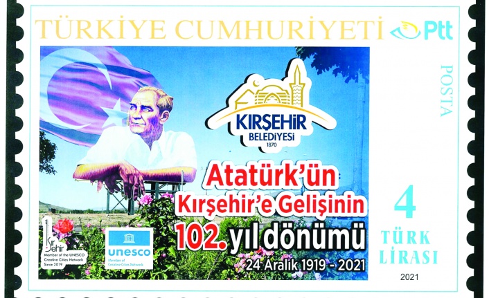 Kırşehir Belediyesi’nden  “102. yıl” anısına pul…